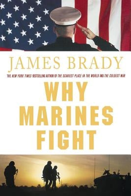 Why Marines Fight Paperback St. Martin's Griffin