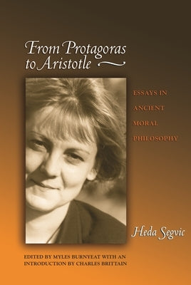 From Protagoras to Aristotle: Essays in Ancient Moral Philosophy Paperback Princeton University Press