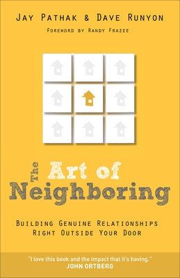 Paperback copy of "Art of Neighboring" by Baker Books showing the book cover with title and author text.
