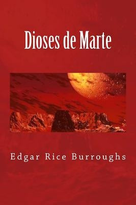 Dioses de Marte by Scott, K. y.