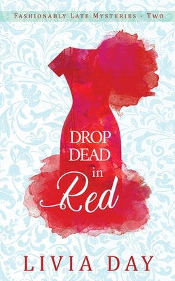 Drop Dead in Red Paperback Livia Day