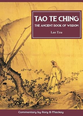 Tao Te Ching (New Edition with Commentary) Paperback Blue Star Publishing
