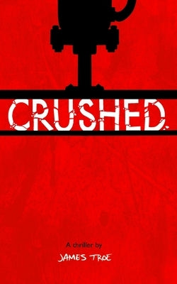 Crushed Paperback Independently Published