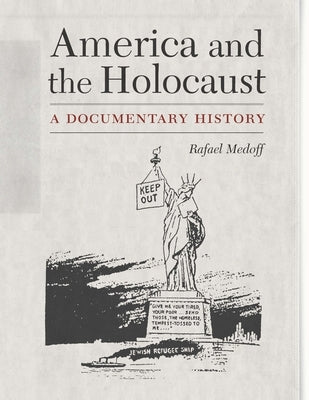 America and the Holocaust: A Documentary History Paperback Jewish Publication Society