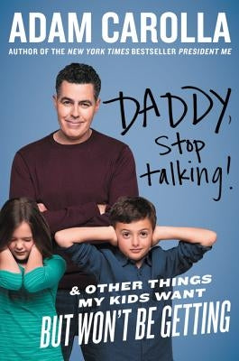 Daddy Stop Talking PB by Carolla, Adam