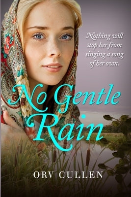 No Gentle Rain Paperback Sunshine Publishing Company