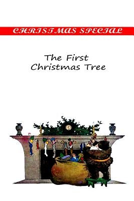 The First Christmas Tree by Dyke, Henry Van