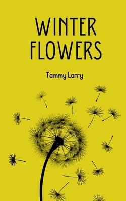 Winter Flowers Paperback Libresco Feeds Private Limited