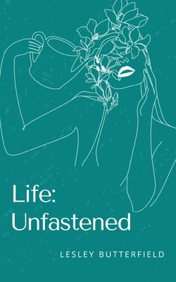 Life: Unfastened Paperback Libresco Feeds Pvt. Ltd