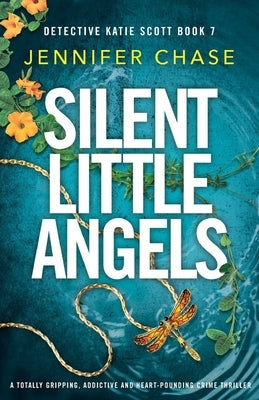 Silent Little Angels by Chase, Jennifer