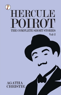 The Complete Short Stories with Hercule Poirot - Vol 2 Paperback Pharos Books