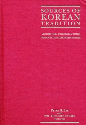 Sources of Korean Tradition: From the Sixteenth to the Twentieth Centuries Paperback Columbia University Press