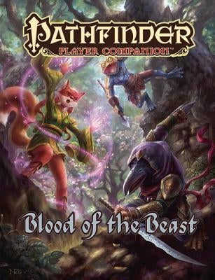Pathfinder Player Companion: Blood of the Beast Paperback Paizo Inc.