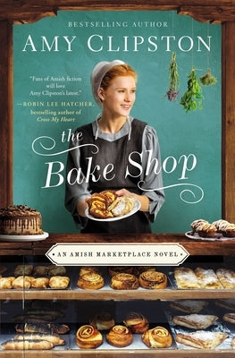 The Bake Shop by Clipston, Amy