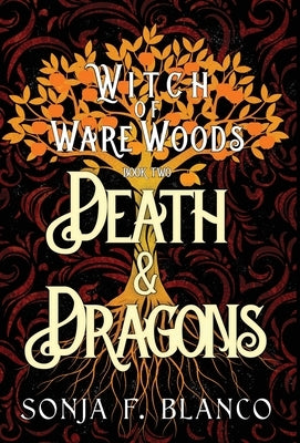 Death & Dragons by Blanco, Sonja F.