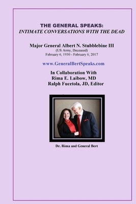 The General Speaks: Intimate Conversations with the Dead Paperback Lulu Press