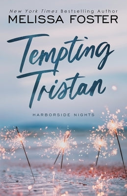 Tempting Tristan (A sexy standalone M/M romance) by Foster, Melissa