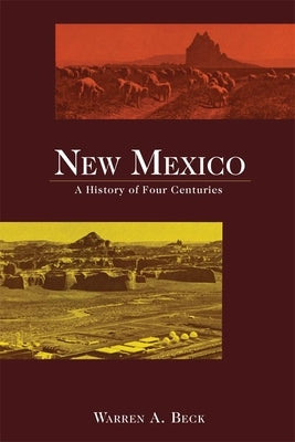 New Mexico: A History of Four Centuries Paperback University of Oklahoma Press