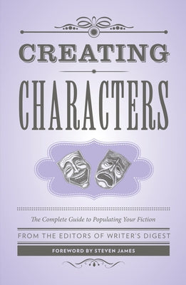 Creating Characters by Writer's Digest Books