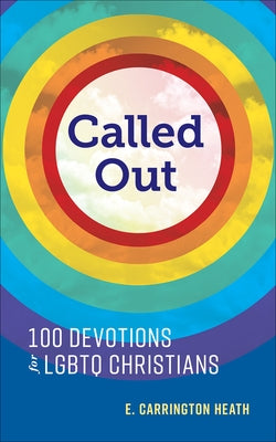 Called Out: 100 Devotions for LGBTQ Christians Paperback Westminster John Knox Press