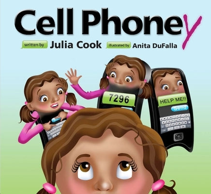 Cell Phoney by Cook, Julia