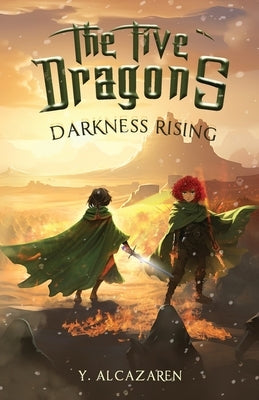 The Five Dragons: Darkness Rising Paperback Independently Published