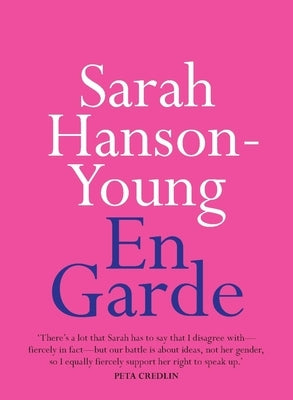 En Garde by Hanson-Young, Sarah
