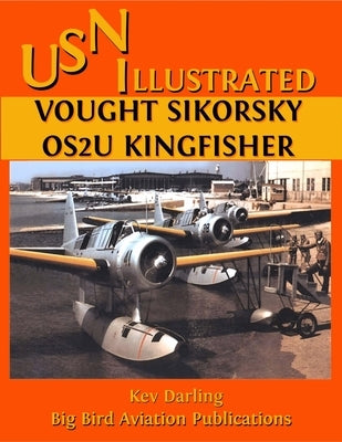 Vought Sikorsky OS2U Kingfisher by Darling, Kev