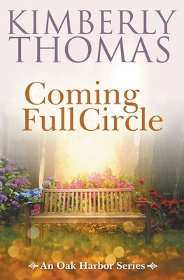 Coming Full Circle Paperback Kimberly Thomas