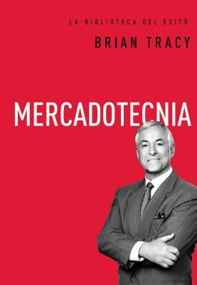 Mercadotecnia by Tracy, Brian