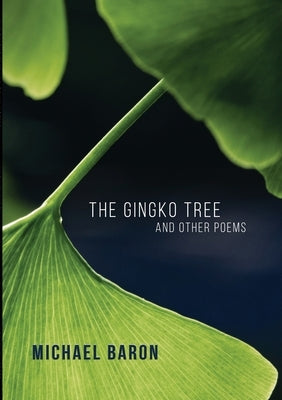 The Gingko Tree and Other Poems Paperback Palewell Press