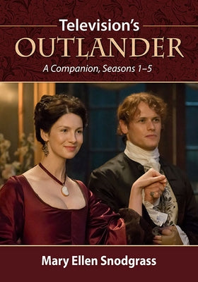Television's Outlander: A Companion, Seasons 1-5 Paperback McFarland & Company