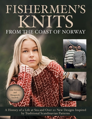 Fishermen's Knits from the Coast of Norway by Iversen, Line