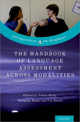 The Handbook of Language Assessment Across Modalities by Haug, Tobias