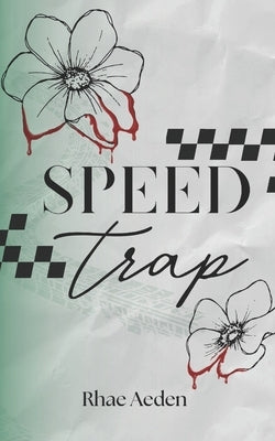 Speed Trap Paperback Independently Published