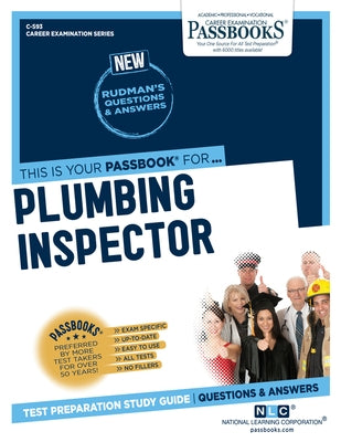 Plumbing Inspector (C-593): Passbooks Study Guide Volume 593 by National Learning Corporation