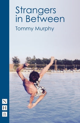 Strangers in Between by Murphy, Tommy