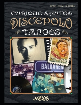 Tangos: Enrique Santos Discépolo by Jiménez, Francisco García