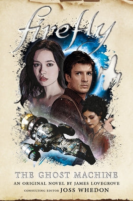 Paperback of Firefly - The Ghost Machine by Titan Books UK, featuring a cover image with ghostly illustrations and the book title.