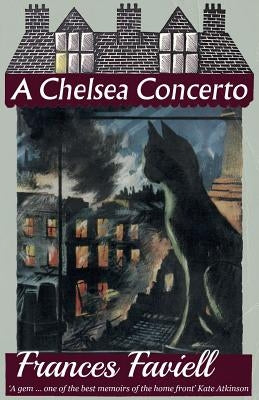 A Chelsea Concerto by Faviell, Frances