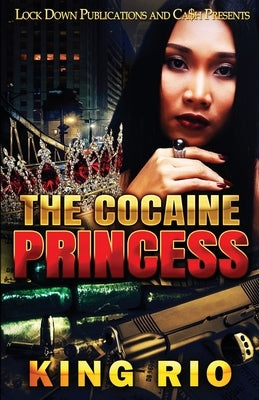 The Cocaine Princess Lock Down Publications