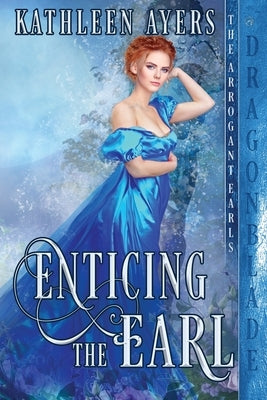 Enticing the Earl Paperback Dragonblade Publishing, Inc.