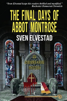 The Final Days of Abbot Montrose: An Asbjørn Krag Mystery Paperback Kazabo Publishing