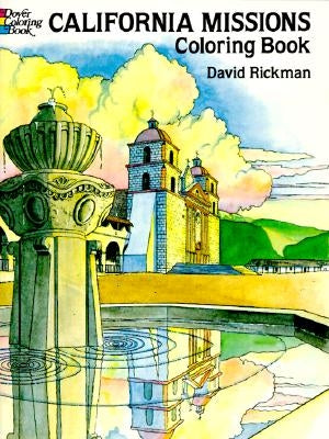 California Missions Coloring Book by Rickman, David