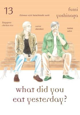 What Did You Eat Yesterday?, Volume 13 by Yoshinaga, Fumi