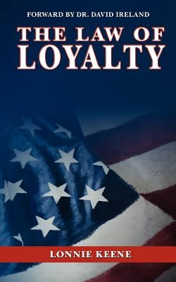 The Law of Loyalty Paperback Createspace Independent Publishing Platform