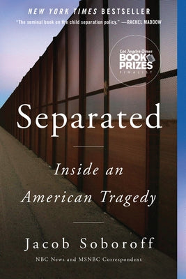 Separated: Inside an American Tragedy Paperback Custom House