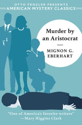 Murder by an Aristocrat by Eberhart, Mignon G.