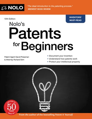 Nolo's Patents for Beginners by Pressman, David