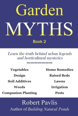 Garden Myths: Book 2 Paperback Garden Fundamentals